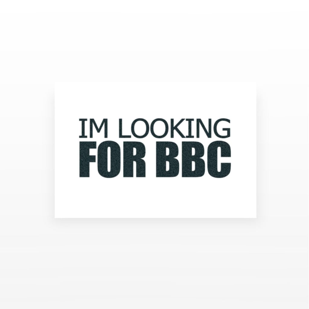 2x Im Looking for BBC Temporary Tattoos