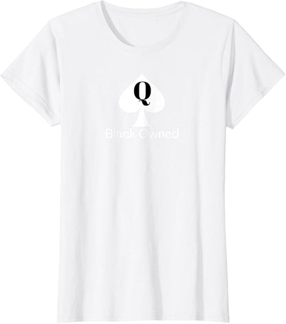 Black Owned - Queen of Spades QOS Tee T-Shirt