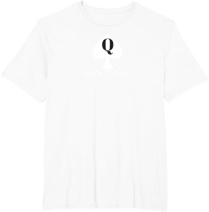 Black Owned - Queen of Spades QOS Tee T-Shirt