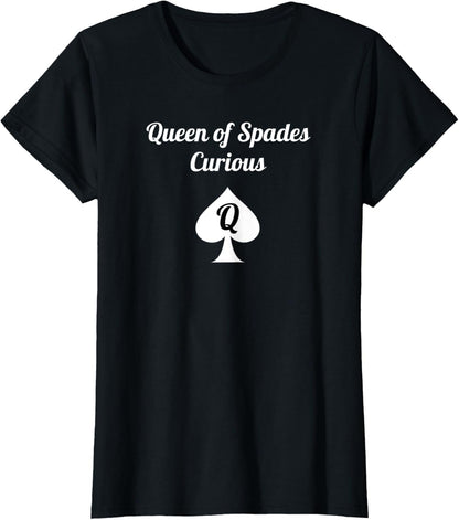 Queen of Spades Curious Clothes for Women - QOS Tee T-Shirt