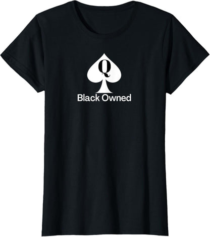 Black Owned - Queen of Spades QOS Tee T-Shirt