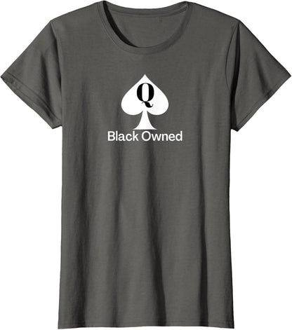Black Owned - Queen of Spades QOS Tee T-Shirt