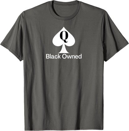 Black Owned - Queen of Spades QOS Tee T-Shirt