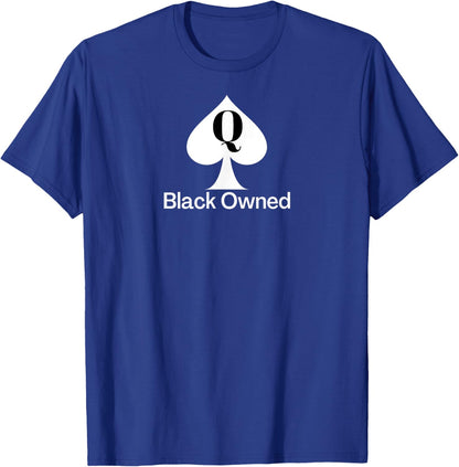 Black Owned - Queen of Spades QOS Tee T-Shirt