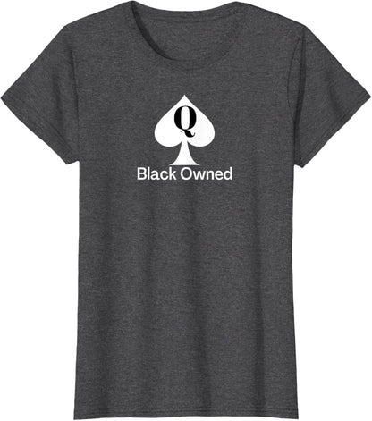 Black Owned - Queen of Spades QOS Tee T-Shirt
