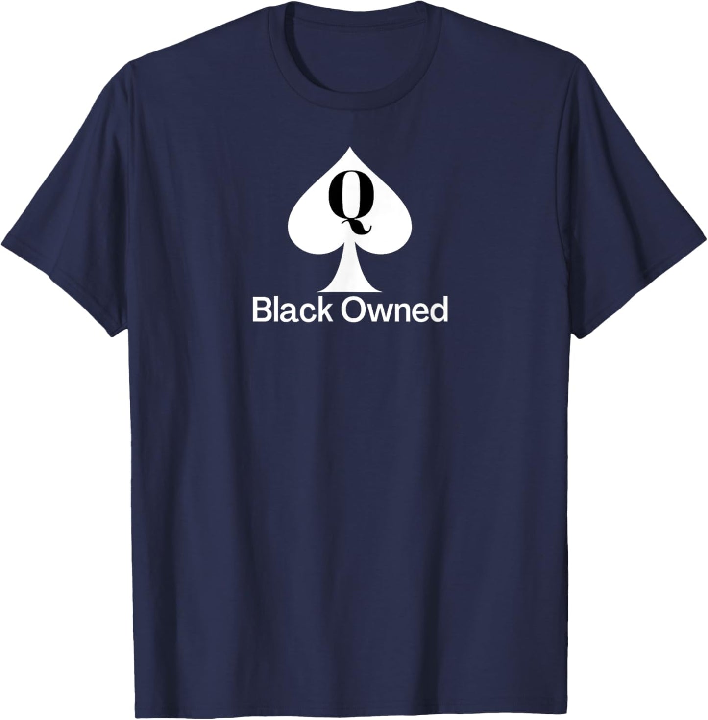 Black Owned - Queen of Spades QOS Tee T-Shirt