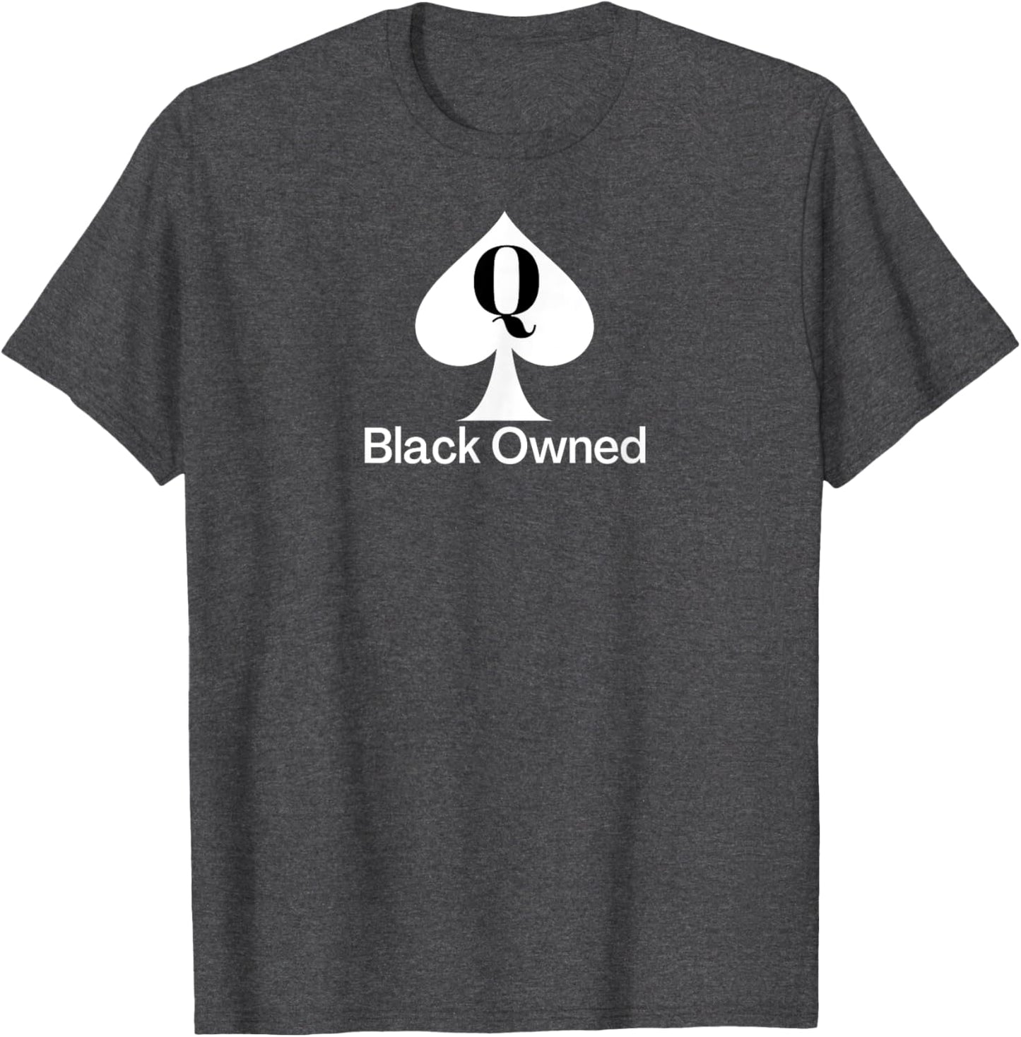 Black Owned - Queen of Spades QOS Tee T-Shirt
