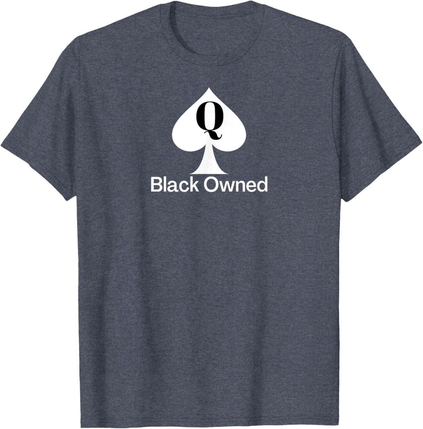 Black Owned - Queen of Spades QOS Tee T-Shirt