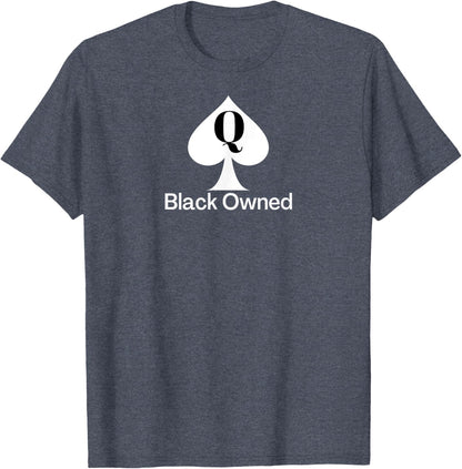 Black Owned - Queen of Spades QOS Tee T-Shirt