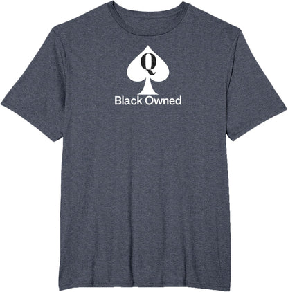 Black Owned - Queen of Spades QOS Tee T-Shirt